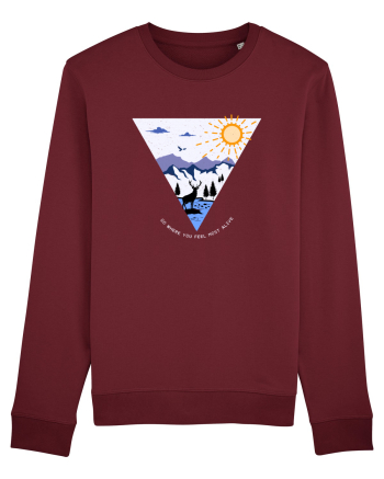 Go where you feel most alive Burgundy