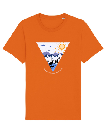 Go where you feel most alive Bright Orange