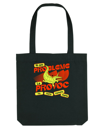 N-am probleme. Le provoc Black