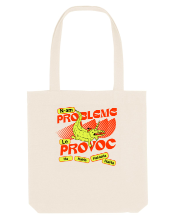 N-am probleme. Le provoc Natural