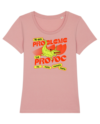 N-am probleme. Le provoc Canyon Pink