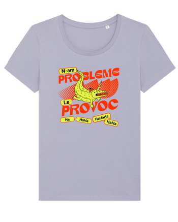N-am probleme. Le provoc Lavender