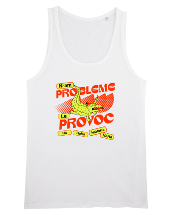 N-am probleme. Le provoc White