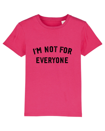 I'm not for everyone Raspberry