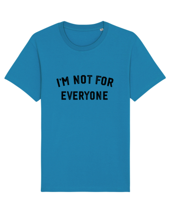 I'm not for everyone Azur