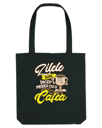 Cafea buna- Așa incep zilele bune Black