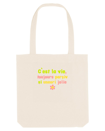 C`EST LA VIE, TOUJOURS PARSIVA - VIATA PARSIVA, UNEORI FRUMOASA Natural