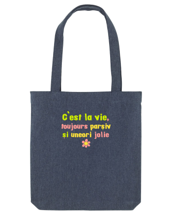 C`EST LA VIE, TOUJOURS PARSIVA - VIATA PARSIVA, UNEORI FRUMOASA Midnight Blue