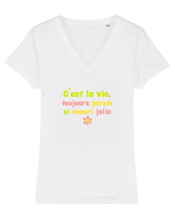 C`EST LA VIE, TOUJOURS PARSIVA - VIATA PARSIVA, UNEORI FRUMOASA White
