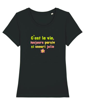 C`EST LA VIE, TOUJOURS PARSIVA - VIATA PARSIVA, UNEORI FRUMOASA Black