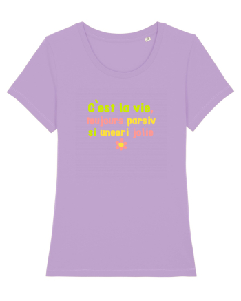 C`EST LA VIE, TOUJOURS PARSIVA - VIATA PARSIVA, UNEORI FRUMOASA Lavender Dawn