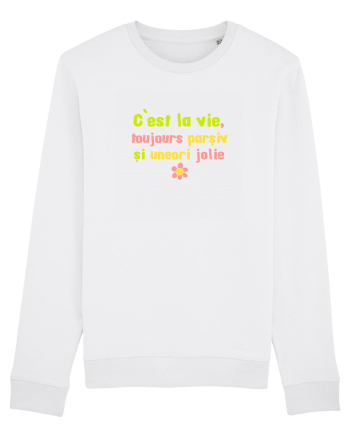 C`EST LA VIE, TOUJOURS PARSIVA - VIATA PARSIVA, UNEORI FRUMOASA White