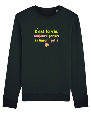 C`EST LA VIE, TOUJOURS PARSIVA - VIATA PARSIVA, UNEORI FRUMOASA Black