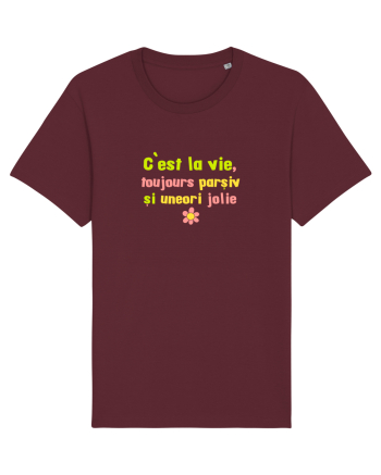 C`EST LA VIE, TOUJOURS PARSIVA - VIATA PARSIVA, UNEORI FRUMOASA Burgundy