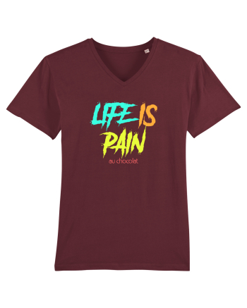 LIFE IS PAIN ...AU CHOCOLAT Burgundy