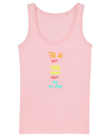 TELL ALL YOUR RICH FRIENDS ABOUT MY ART STUFF  Cotton Pink