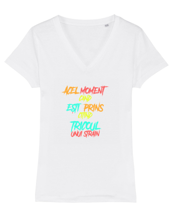 ACEL MOMENT CAND ESTI PRINS CITIND TRICOUL UNUI STRAIN White