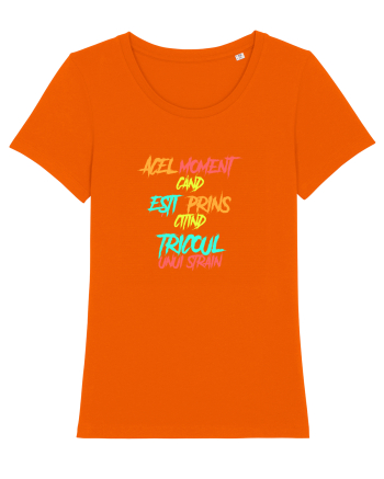 ACEL MOMENT CAND ESTI PRINS CITIND TRICOUL UNUI STRAIN Bright Orange