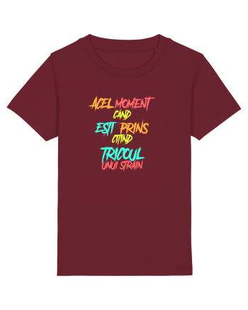 ACEL MOMENT CAND ESTI PRINS CITIND TRICOUL UNUI STRAIN Burgundy