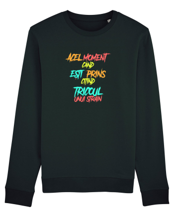 ACEL MOMENT CAND ESTI PRINS CITIND TRICOUL UNUI STRAIN Black