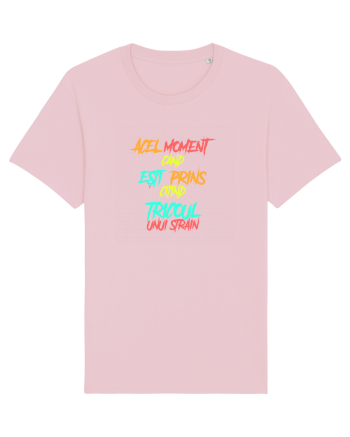 ACEL MOMENT CAND ESTI PRINS CITIND TRICOUL UNUI STRAIN Cotton Pink