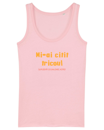 MI-AI CITIT TRICOUL, SUFICIENTA SOCIALIZARE ASTAZI Cotton Pink