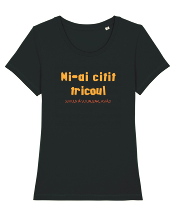 MI-AI CITIT TRICOUL, SUFICIENTA SOCIALIZARE ASTAZI Black