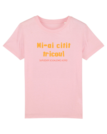 MI-AI CITIT TRICOUL, SUFICIENTA SOCIALIZARE ASTAZI Cotton Pink