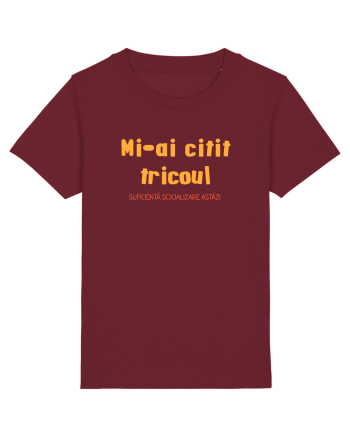 MI-AI CITIT TRICOUL, SUFICIENTA SOCIALIZARE ASTAZI Burgundy