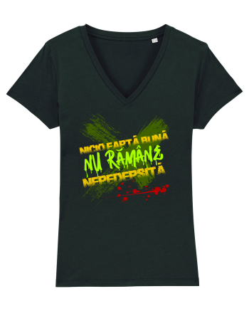 NICIO FAPTA BUNA NU RAMANE NEPEDEPSITA Black