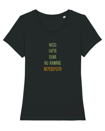NICIO FAPTA BUNA NU RAMANE NEPEDEPSITA 2 Black