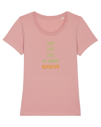 NICIO FAPTA BUNA NU RAMANE NEPEDEPSITA 2 Canyon Pink