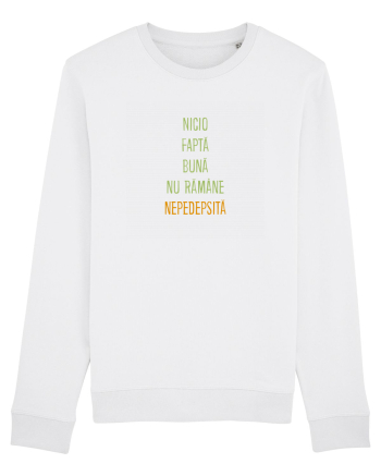 NICIO FAPTA BUNA NU RAMANE NEPEDEPSITA 2 White