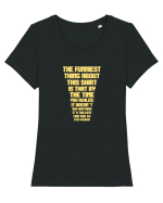 THE FUNNIEST THING ABOUT THIS SHIRT IS THAT ... Tricou mânecă scurtă guler larg fitted Damă Expresser