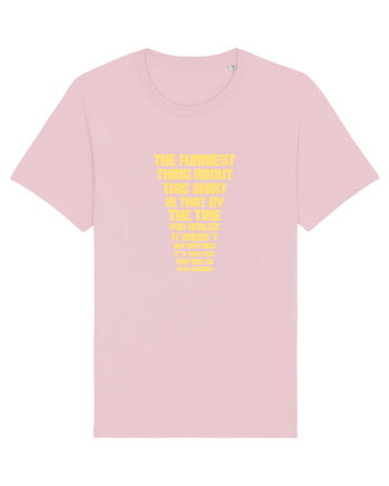 THE FUNNIEST THING ABOUT THIS SHIRT IS THAT ... Cotton Pink