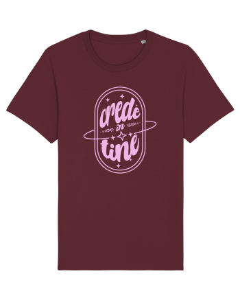 Motivational - Crede in tine Burgundy