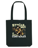 E stilul meu și asta contează în orice situație  Sacoșă textilă