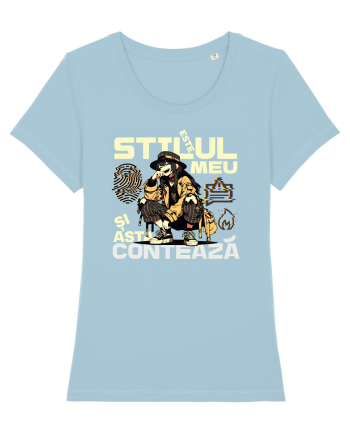 E stilul meu și asta contează în orice situație  Sky Blue