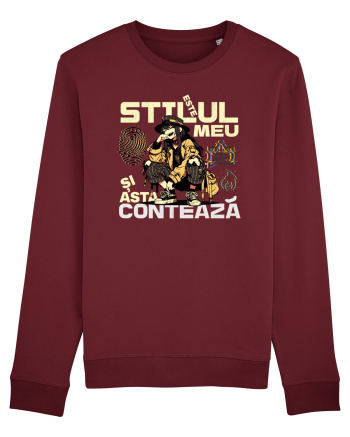 E stilul meu și asta contează în orice situație  Burgundy