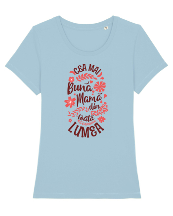 Pentru mame - Cea mai buna mama din toată lumea Sky Blue
