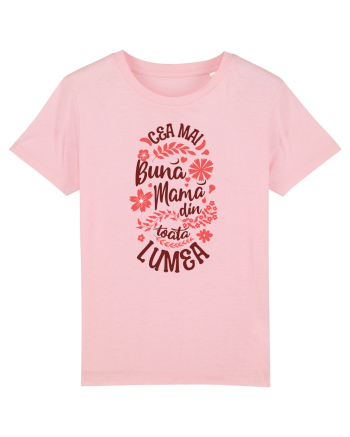Pentru mame - Cea mai buna mama din toată lumea Cotton Pink