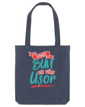 Nimic bun nu vine usor Midnight Blue