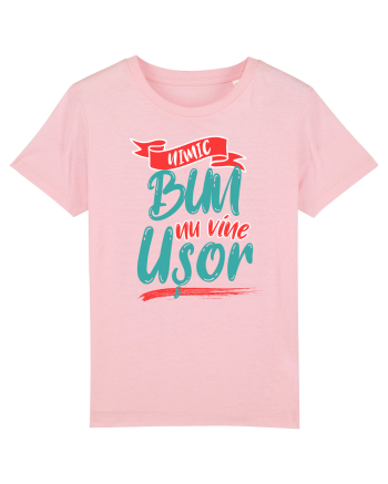 Nimic bun nu vine usor Cotton Pink