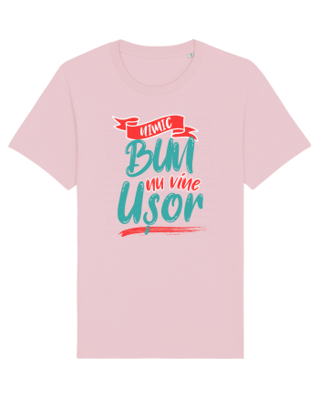 Nimic bun nu vine usor Cotton Pink