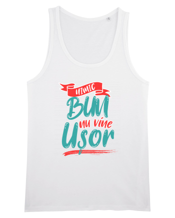 Nimic bun nu vine usor White