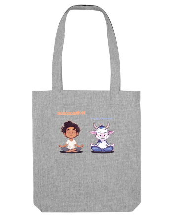 MMMOOO - OOOMMM - MEDITATIE - YOGA Heather Grey