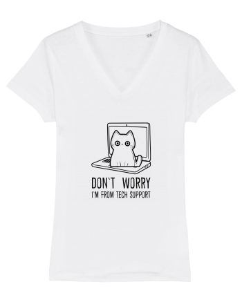 DON`T WORRY, I`M FROM TECH SUPPORT White