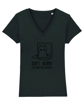 DON`T WORRY, I`M FROM TECH SUPPORT Black