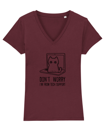 DON`T WORRY, I`M FROM TECH SUPPORT Burgundy