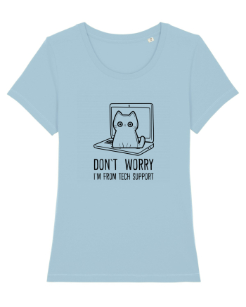 DON`T WORRY, I`M FROM TECH SUPPORT Sky Blue